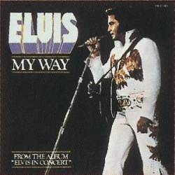 Elvis Presley : My Way